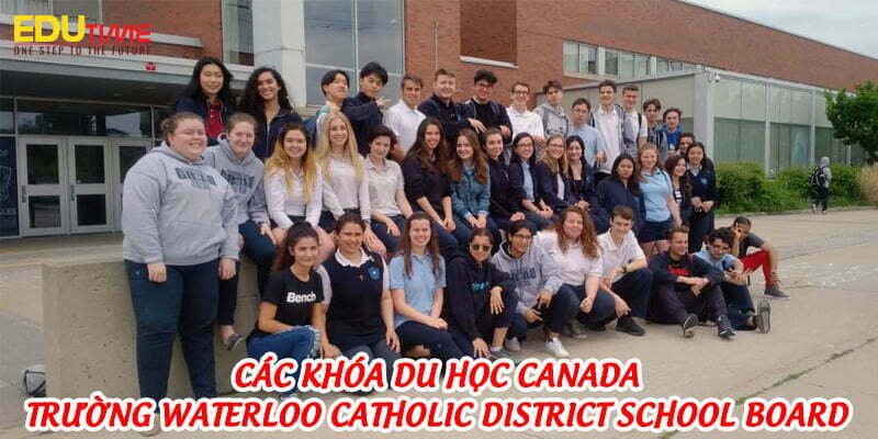 các khóa du học canada trường waterloo catholic district school board (wcdsb)