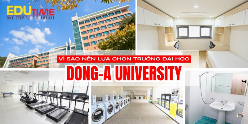 vì sao nên lựa chọn du học hàn quốc trường đại học dong-a university?