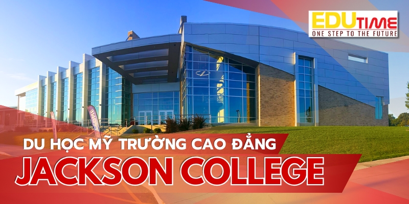 du học mỹ tại trường cao đẳng jackson college