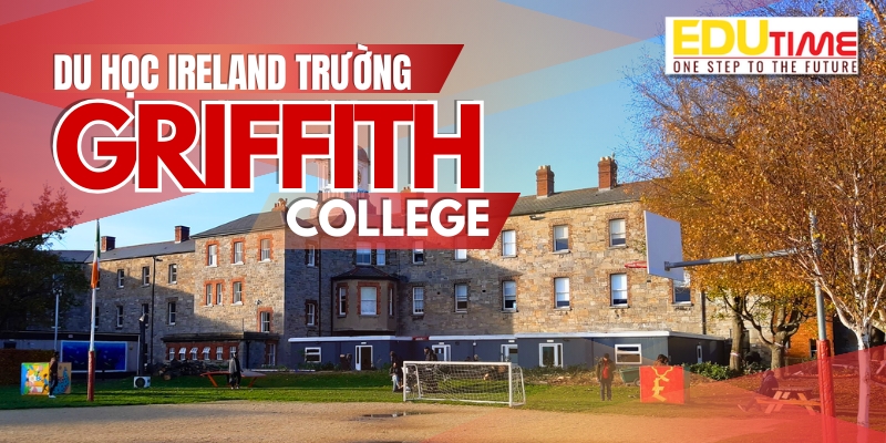 du học ireland tại trường đại học griffith college