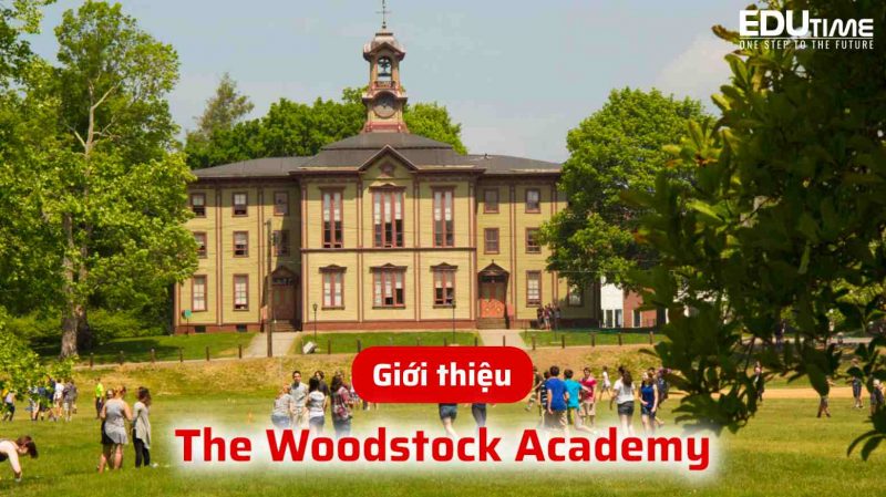 giới thiệu chung về du học mỹ trường trung học the woodstock academy