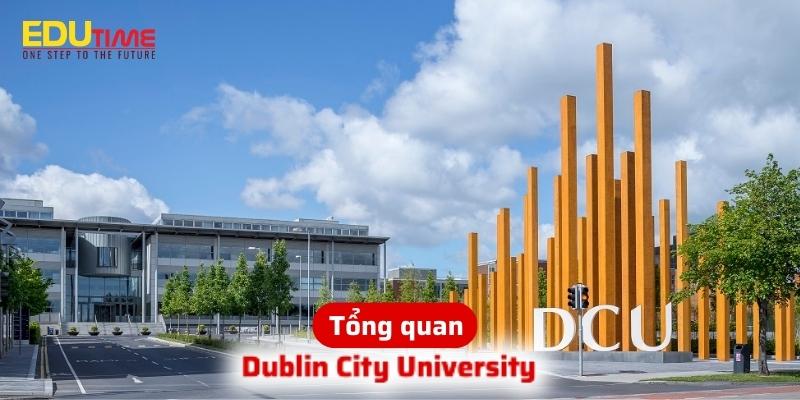 giới thiệu về du học ireland trường dublin city university dcu