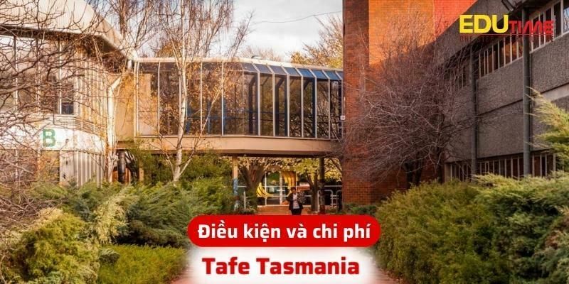 điều kiện và chi phí du học úc trường tafe tasmania