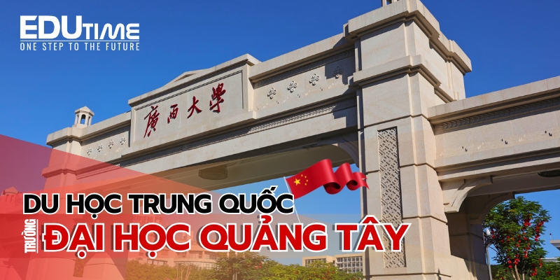 du học trung quốc trường đại học quảng tây