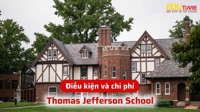 điều kiện và chi phí du học mỹ trường thomas jefferson school