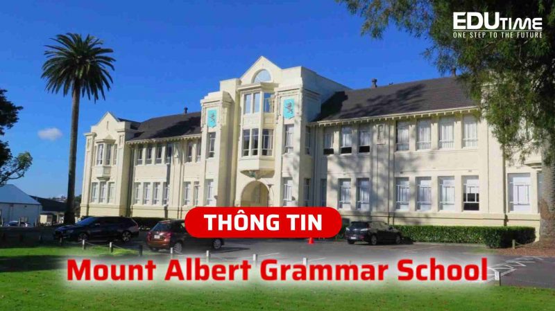 thông tin chung về du học new zealand trường mount albert grammar school