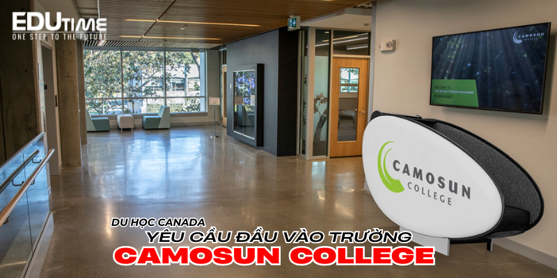 yêu cầu đầu vào du học canada trường cao đẳng camosun college