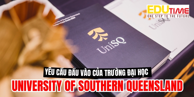 yêu cầu đầu vào du học úc trường university of southern queensland