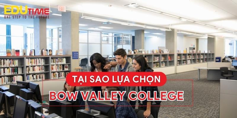 tại sao nên lựa chọn du học canada trường bow valley college?