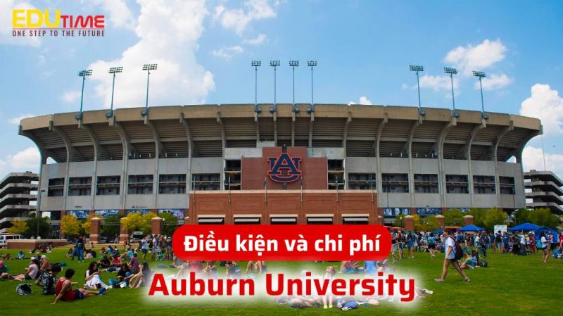 Điều kiện và chi phí du học Mỹ trường Auburn University