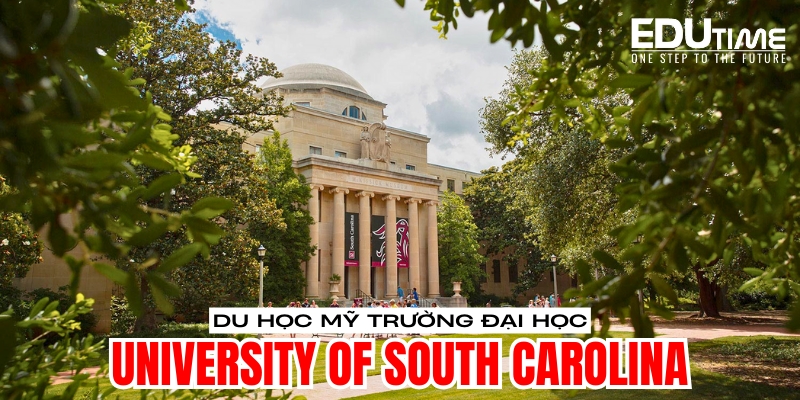 du học mỹ trường đại học university of south carolina