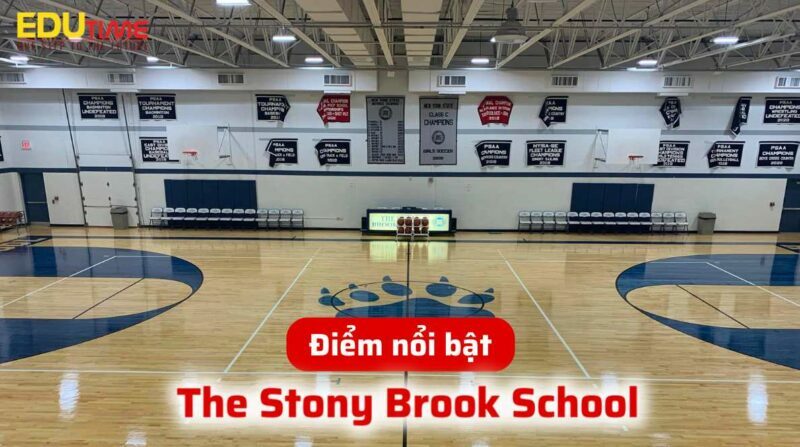 điểm nổi bật du học thpt mỹ trường the stony brook school