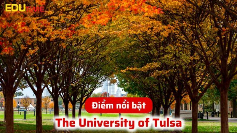 điểm nổi bật du học mỹ trường the university of tulsa