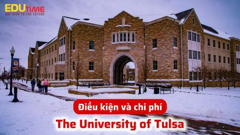 điều kiện và chi phí du học mỹ tại trường the university of tulsa
