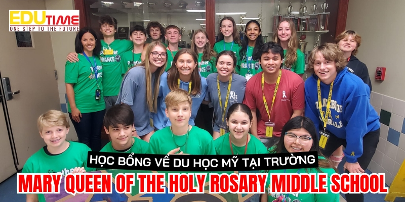 học bổng du học mỹ trường mary queen of the holy rosary middle school