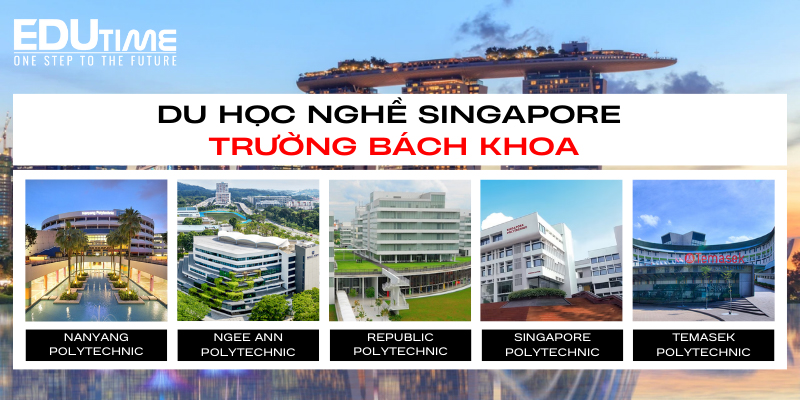 du học nghề singapore các trường bách khoa (polytechnics)