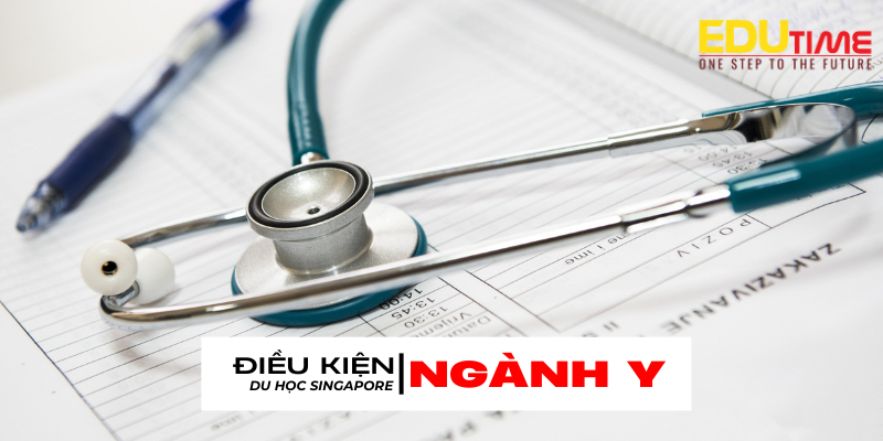 điều kiện du học singapore ngành y