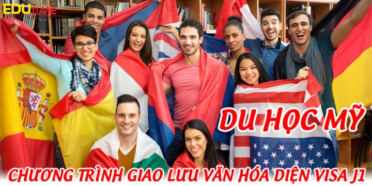 Du học Mỹ chương trình giao lưu văn hóa diện Visa J1