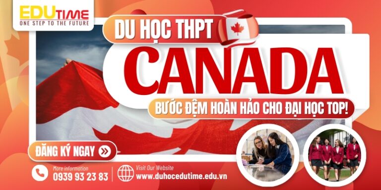 Du học THPT Canada 2026: Lộ trình, chi phí và kinh nghiệm!