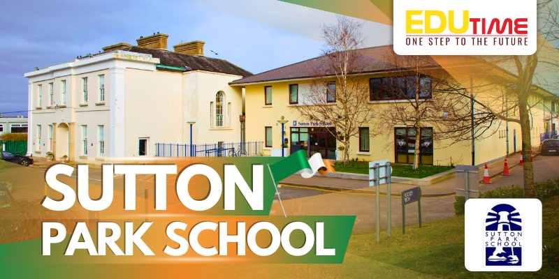du học trung học thpt ireland trường sutton park school (co-ed) 