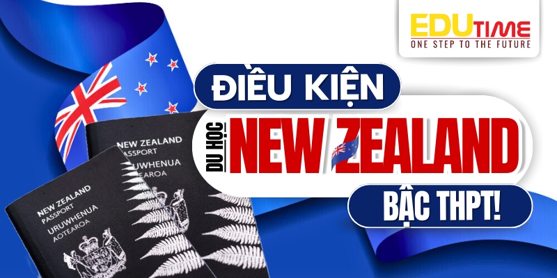 điều kiện du học thpt new zealand (cấp 3)