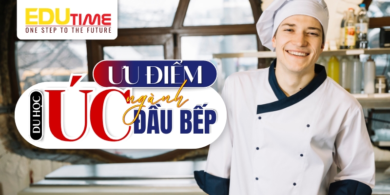 ưu điểm khi chọn du học úc ngành đầu bếp