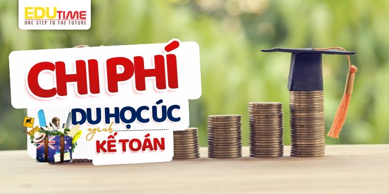 chi phí du học úc ngành kế toán