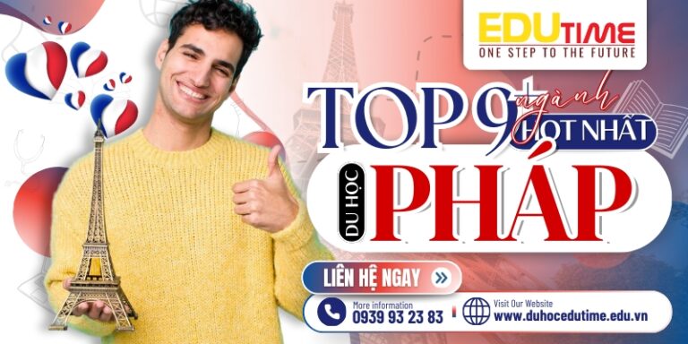 Du học Pháp nên học ngành gì? Top 9+ ngành HOT nhất!