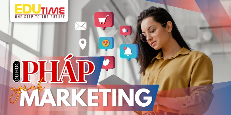 du học pháp 2025 ngành marketing