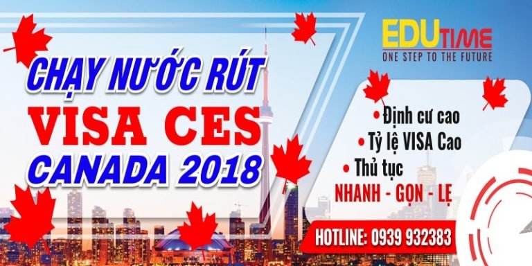 Cập nhật thông tin mới nhất Visa CES Canada 2018