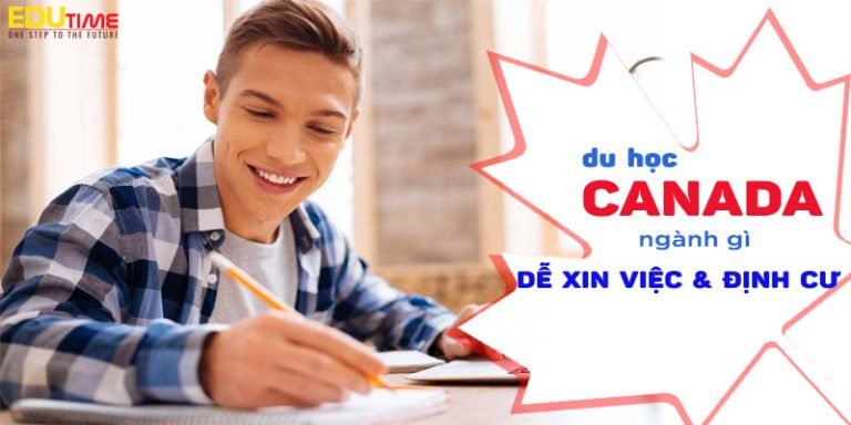 Top 4 ngành du học Canada dễ xin việc làm và định cư cao!