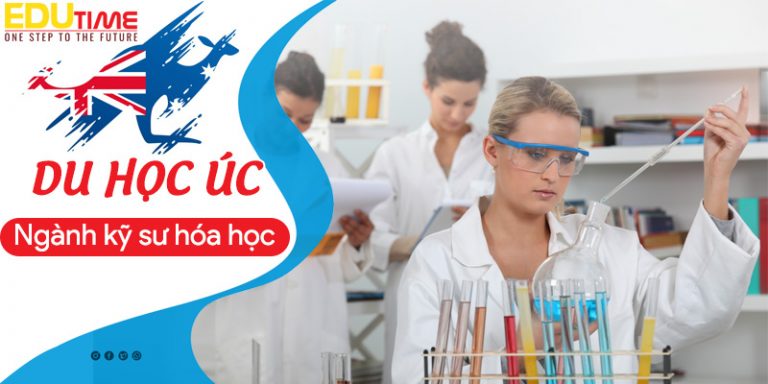 Du học Úc ngành kỹ sư hóa học: Khát nhân lực trên toàn cầu!