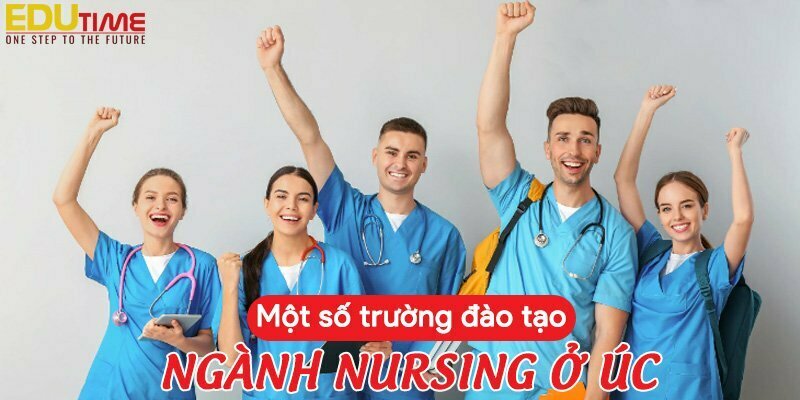 du học úc một số trường đào tạo ngành nursing tốt tại úc