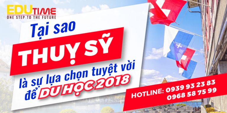 Thụy Sỹ – Sự lựa chọn tuyệt vời để bạn đến du học!