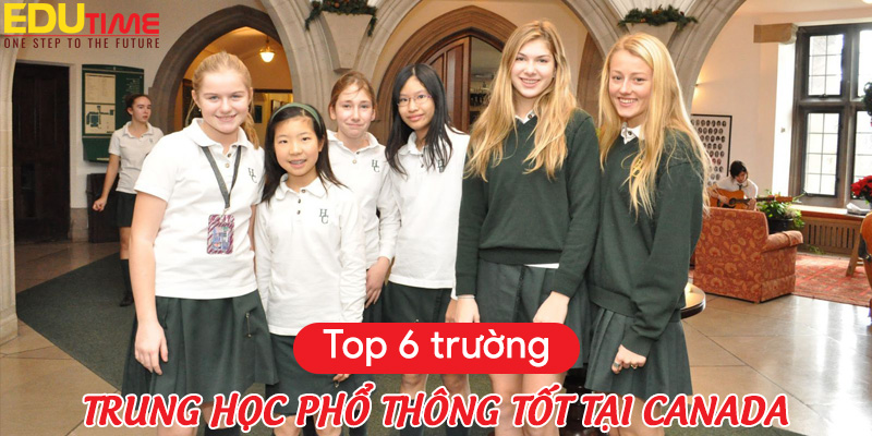 du học canada: top 6 trường trung học thpt tốt tại toronto!