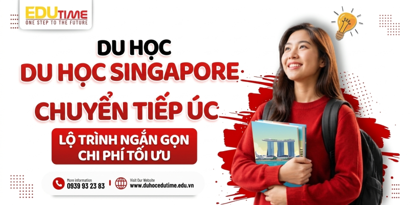 Du Học Singapore Chuyển Tiếp Úc: Hiện Thực Giấc Mơ Du Học Úc!