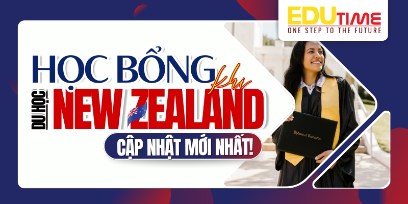 học bổng du học new zealand 2026 cập nhật mới nhất