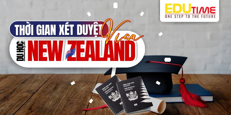 thời gian xét duyệt visa new zealand