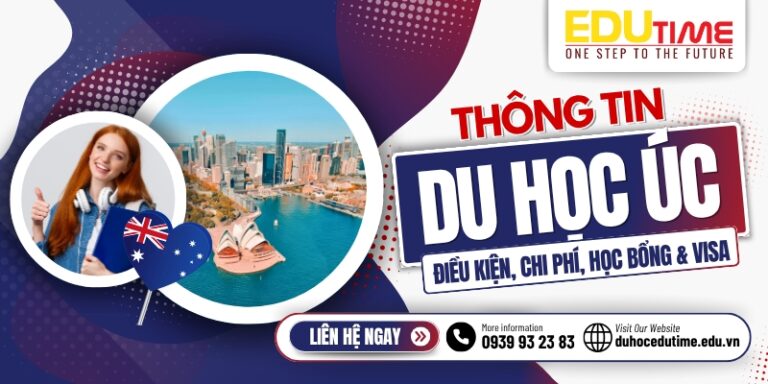 Du học Úc 2026: Tư vấn điều kiện, chi phí, học bổng và Visa!