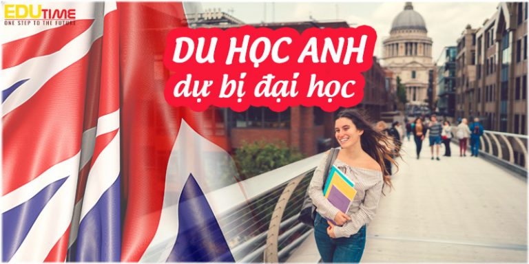 Du học dự bị đại học Anh Quốc có nên hay không?