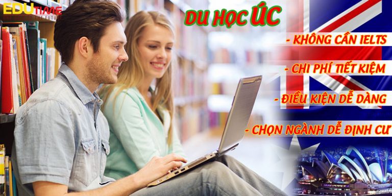 Đi du học ở Úc – Điều kiện, cần bao nhiêu tiền, cần Ielts không?