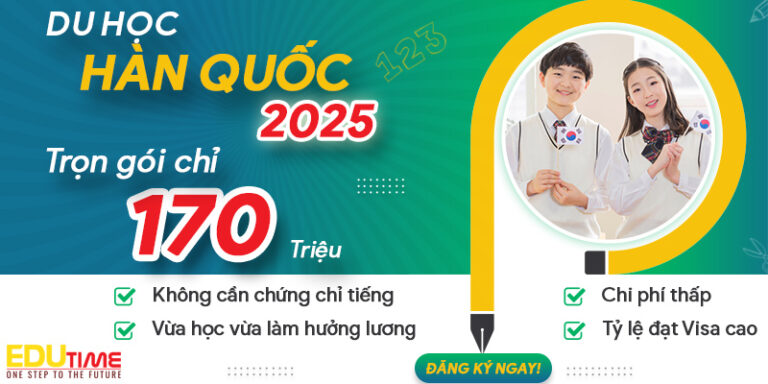 Du học Hàn Quốc 2025: Điều kiện, chi phí, lộ trình Mới Nhất!