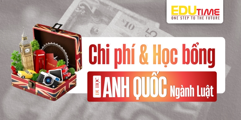 chi phí và học bổng của du học anh ngành luật