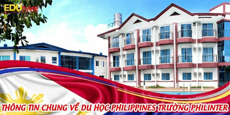 thông tin chung về du học philippines trường philinter