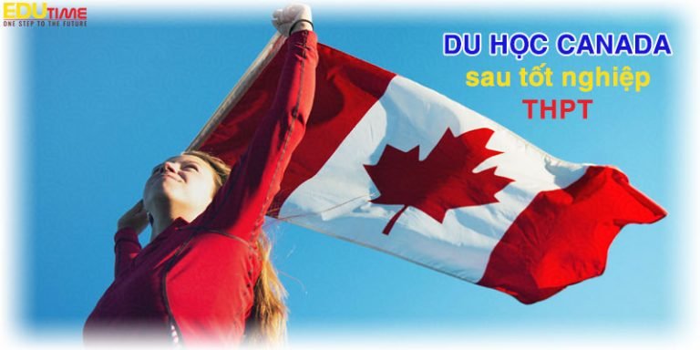 Có nên du học Canada sau khi tốt nghiệp trung học hay không?