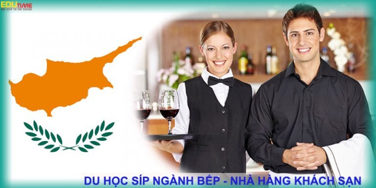 Du học Síp ( Cyprus) ngành bếp, du lịch, nhà hàng – khách sạn hưởng lương