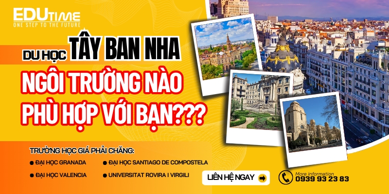 du học tây ban nha 2025 nên chọn trường nào?