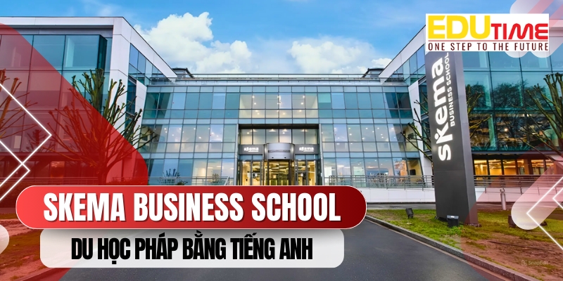 học ở pháp bằng tiếng anh trường skema