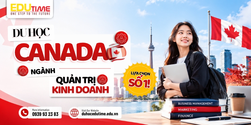 du học canada ngành quản trị kinh doanh: lựa chọn số 1!