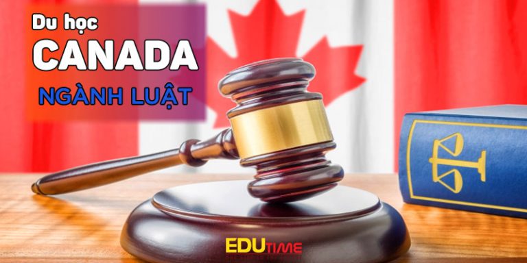 Du học Canada ngành luật: Con đường thành công ngắn nhất!